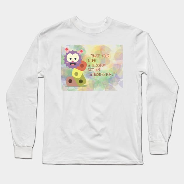Life Mission Long Sleeve T-Shirt by Jafs